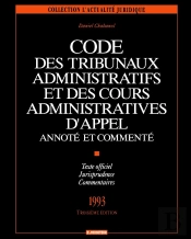 Code Des Tribunaux Administratifs Et Des Cours Administratives D'Appel ; Annoté Et Commenté