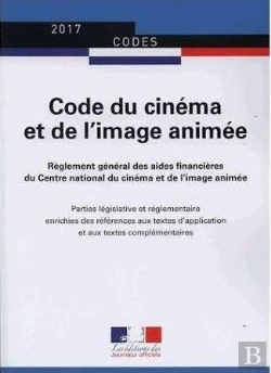 Bertrand.pt - Code Du Cinéma Et De L'Image Animée ; Législation Et Réglementarion