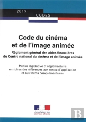 Code Du Cinéma Et De L'Image Animée ; Parties Législative Et Réglementaire