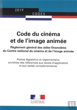 Bertrand.pt - Code Du Cinéma Et De L'Image Animée ; Parties Législative Et Réglementaire