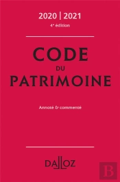 Code Du Patrimoine, Annoté Et Commenté (Édition 2020)