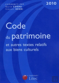 Bertrand.pt - Code Du Patrimoine Et Autres Textes Relatifs Aux Biens Culturels (Édition 2010)