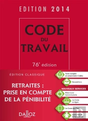Code Du Travail 2014 - 76<Sup>E</Sup> Ed.