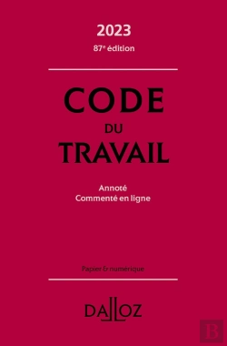 Bertrand.pt - Code Du Travail 2023 : Annoté, Commenté En Ligne (87e Édition)