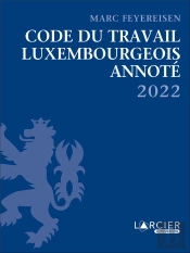 Code Du Travail Annoté (Édition 2022)