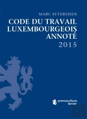 Code Du Travail Luxembourgeois Annote 2015