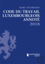 Code Du Travail Luxembourgeois Annote 2018