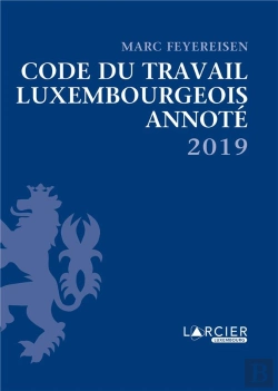 Bertrand.pt - Code Du Travail Luxembourgeois Annoté 2019 (8e Édition)