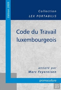 Bertrand.pt - Code Du Travail Luxembourgeois (Édition 2009)