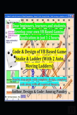 Bertrand.pt - Code & Design Of Vb Based Game Snake & Ladder (With 2 Auto Moving Ladders)