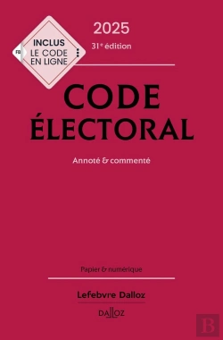 Bertrand.pt - Code Électoral : Annoté Et Commenté (Édition 2025)