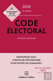 Code Électoral : Annoté Et Commenté (Édition 2026)