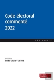 Code Électoral Commenté (Édition 2022)