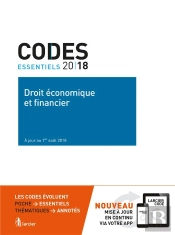 Code Essentiel - Droit Economique Et Financier 2018 - A Jour Au 1<Sup>Er</Sup> Aout 2018
