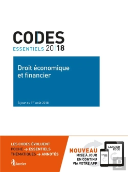 Bertrand.pt - Code Essentiel - Droit Economique Et Financier 2018 - A Jour Au 1<Sup>Er</Sup> Aout 2018