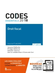 Code Essentiel - Droit Fiscal 2018 - A Jour Au 15 Aout 2018