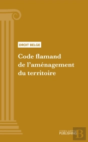 Code Flamand De L'Aménagement Du Territoire
