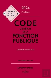 Code Général De La Fonction Publique : Annoté Et Commenté (Édition 2024)