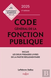 Code Général De La Fonction Publique : Annoté Et Commenté (Édition 2025)