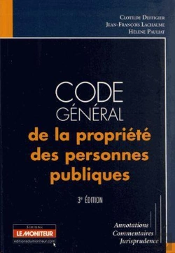 Bertrand.pt - Code Général De La Propriété Des Personnes Publiques (3e Édition)