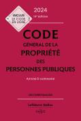 Code Général De La Propriété Des Personnes Publiques : Annoté Et Commenté (Édition 2024)