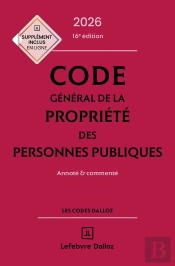 Code Général De La Propriété Des Personnes Publiques : Annoté Et Commenté (Édition 2026)