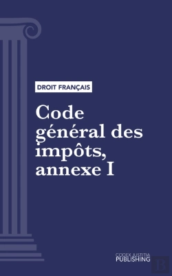 Bertrand.pt - Code General Des Impots, Annexe I