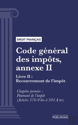 Bertrand.pt - Code General Des Impots, Annexe Ii