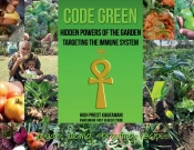 Code Green: Hidden Powers Of The Garden
