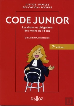 Bertrand.pt - Code Junior. Les Droits Et Obligations Des Moins De 18 Ans - 7e Edition