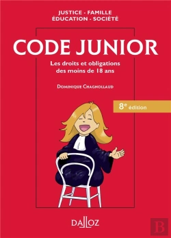 Bertrand.pt - Code Junior ; Les Droits Et Obligations Des Moins De 18 Ans (8e Édition)