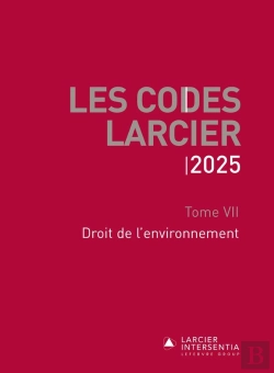 Bertrand.pt - Code Larcier Tome 7 : Droit De L'Environnement
