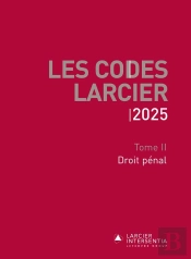 Code Larcier - Tome Ii - Droit Pénal - À Jour Au 1er Mars 2025