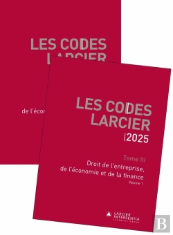 Bertrand.pt - Code Larcier - Tome Iii - Droit De L'Entreprise, De L'Économie Et De La Finance - À Jour Au 1er Mars 2025