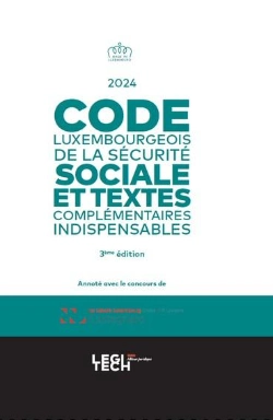 Bertrand.pt - Code Luxembourgeois De La Sécurité Sociale 2024 : Et Textes Complémentaires Indispensables
