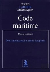 Code Maritime ; Droits International Et Droits Européens