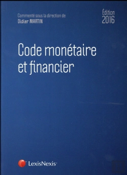 Bertrand.pt - Code Monetaire Et Financier 2016