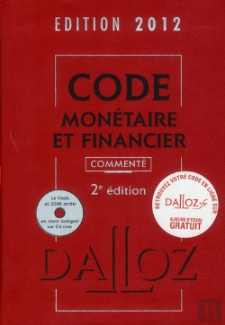 Bertrand.pt - Code Monétaire Et Financier Commenté (Édition 2012)