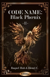 Code Name : Black Phoenix Tome 2