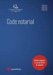 Code Notarial (Édition 2023)