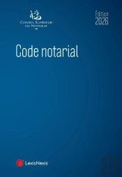 Code Notarial (Édition 2026)