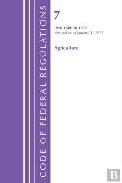 Bertrand.pt - Code Of Federal Regulations, Title 07 Agriculture 1600-1759, Revised As Of January 1, 2025