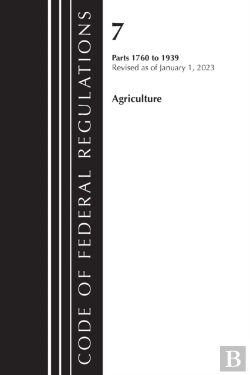 Bertrand.pt - Code Of Federal Regulations, Title 07 Agriculture 1760-1939, Revised As Of January 1, 2023