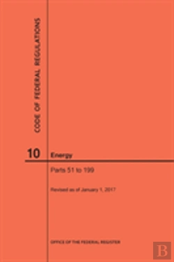 Bertrand.pt - Code Of Federal Regulations Title 10, Energy, Parts 51-199, 2017