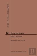 Code Of Federal Regulations Title 12, Banks And Banking, Parts 1100-End, 2019