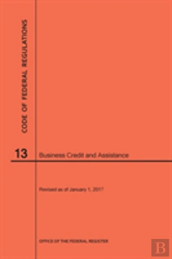 Bertrand.pt - Code Of Federal Regulations Title 13, Business Credit And Assistance, 2017