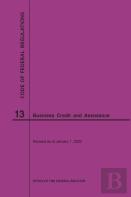 Code Of Federal Regulations Title 13, Business Credit And Assistance, 2020