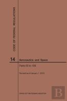 Code Of Federal Regulations, Title 14, Aeronautics And Space, Parts 60-109, 2019