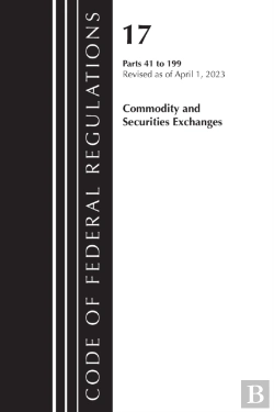 Bertrand.pt - Code Of Federal Regulations, Title 17 Commodity And Securities Exchanges 41-199 2023