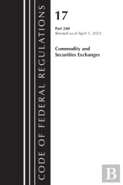 Code Of Federal Regulations Title 17 Commodity Securities Exch 240 2023